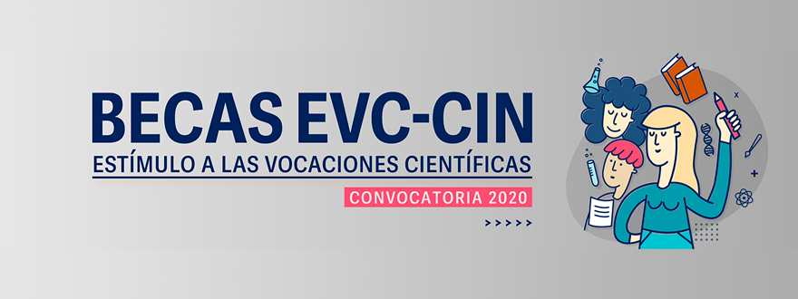 Hasta el 26 de octubre se encuentra abierta la convocatoria a Becas EVC-CIN