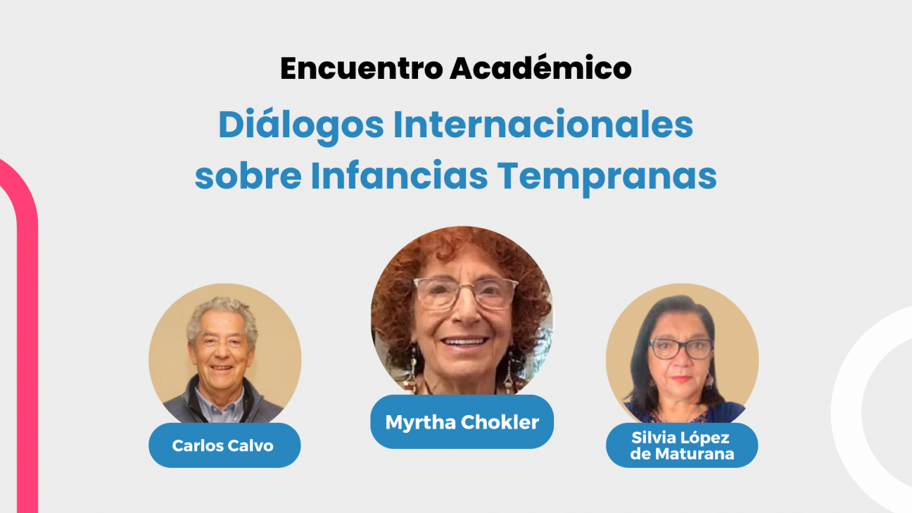 Expertos de Argentina y Chile analizarán las infancias tempranas