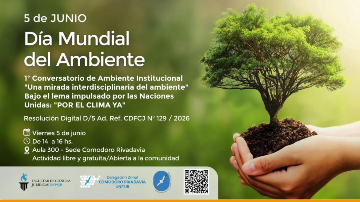 El 5 de Junio la UNPSJB abre el debate sobre ambiente
