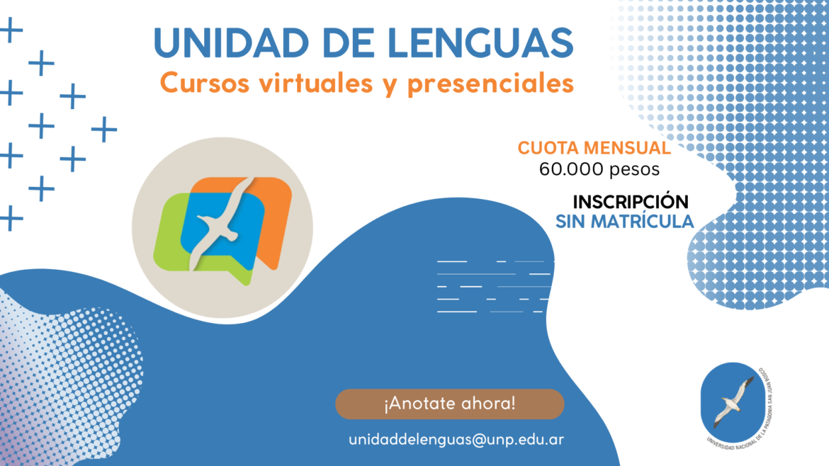 UNPSJB: La Unidad de Lenguas abre inscripciones para el segundo cuatrimestre